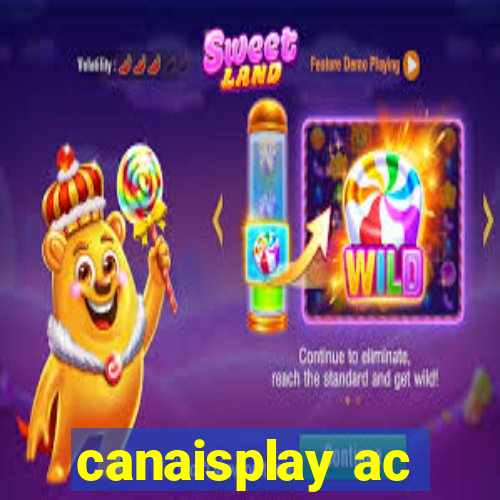 canaisplay ac